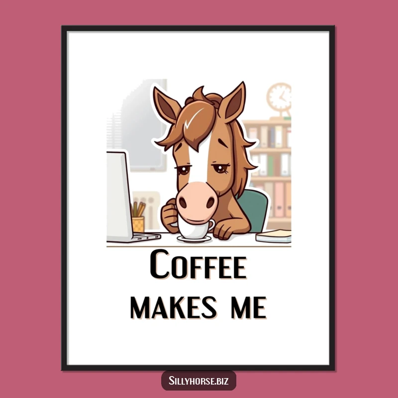 Funny Determined Horse Poster: Motivational Office Art, Perfect Funny Gift