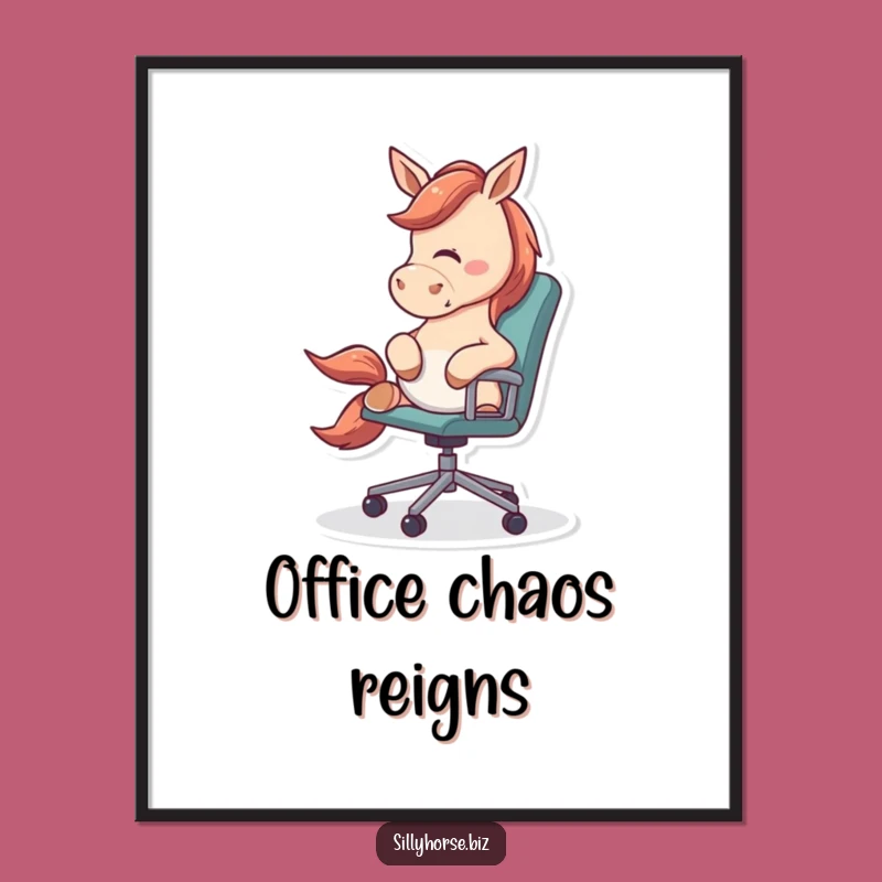 Office Chaos Horse Funny Poster - Energetic Steed, Rolling Chair Art, Hilarious Decor