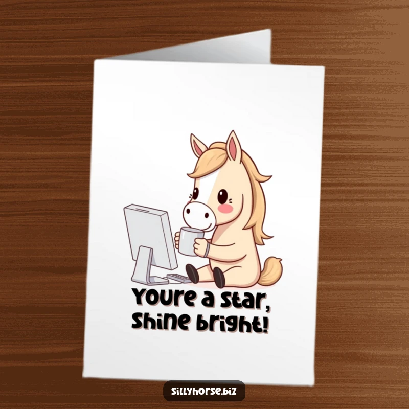 Funny Free Printable Congratulations Card: A happy horse with a coffee mug grins widely at a computer.