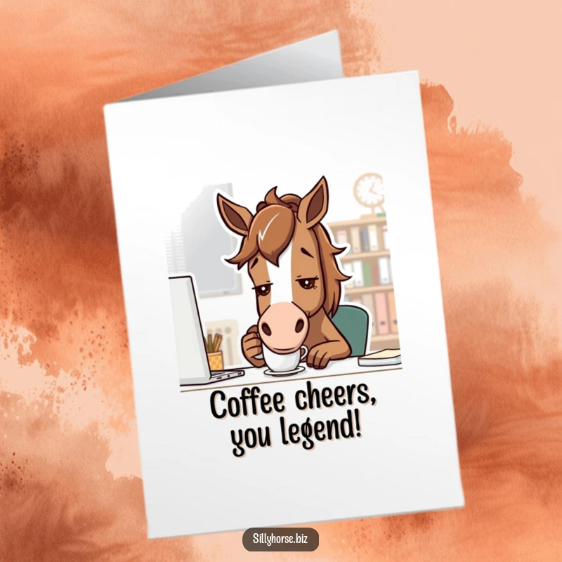 Funny free printable thank you card: a determined brown horse sips coffee from a small mug in an office.