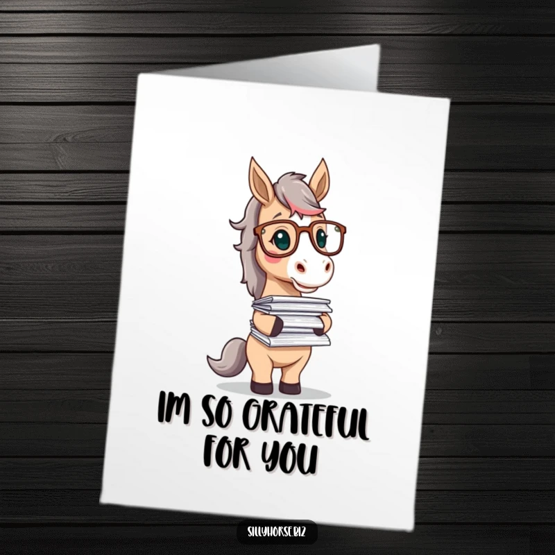 Funny Free Printable Thank You Card: A studious horse with spectacles balances a tower of papers with impressive skill.