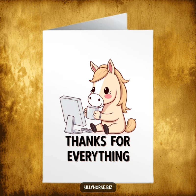 Funny Free Printable Thank You Card: A horse enjoys a coffee break, smiling contentedly at a computer screen.